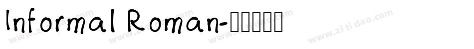 Informal Roman字体转换